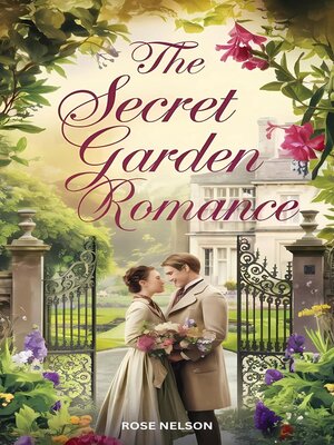 cover image of The Secret Garden Romance